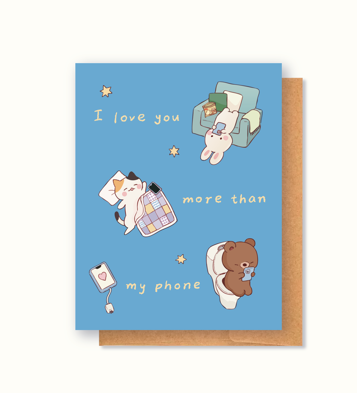 Love You More Than My Phone Greeting Card