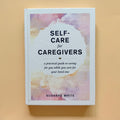 Book Gifts: Self-Care for Caregivers