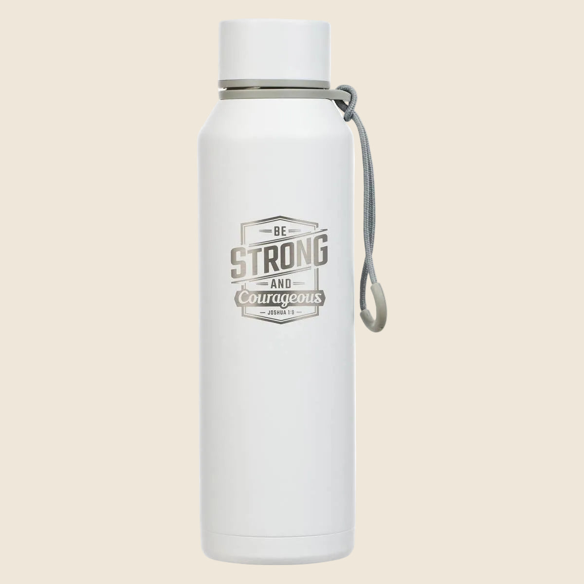 White water bottle with motivational quote on a white background. Quote taken from Joshua 1:9: Be strong and courageous. By Christian Art Gifts